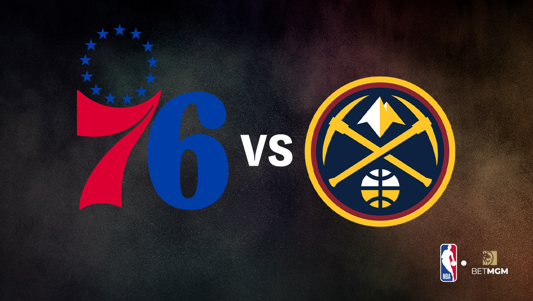 76ers vs Nuggets Player Prop Bets Tonight – NBA, Mar. 27