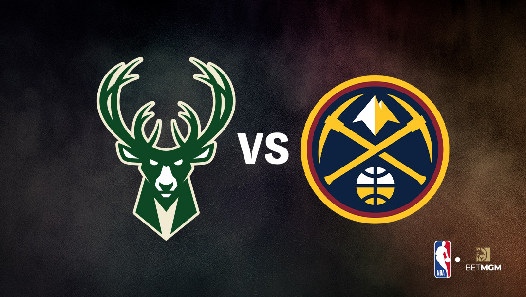 Bucks vs Nuggets Prediction, Odds, Best Bets & Team Props – NBA, Mar. 25