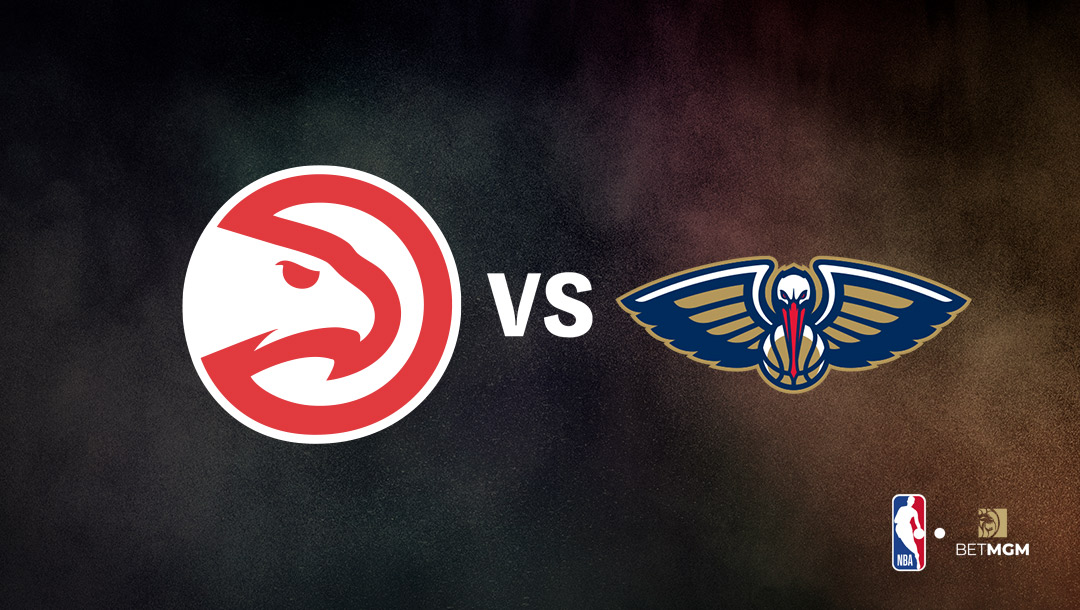 Hawks vs Pelicans Player Prop Bets Tonight - NBA, Nov. 4