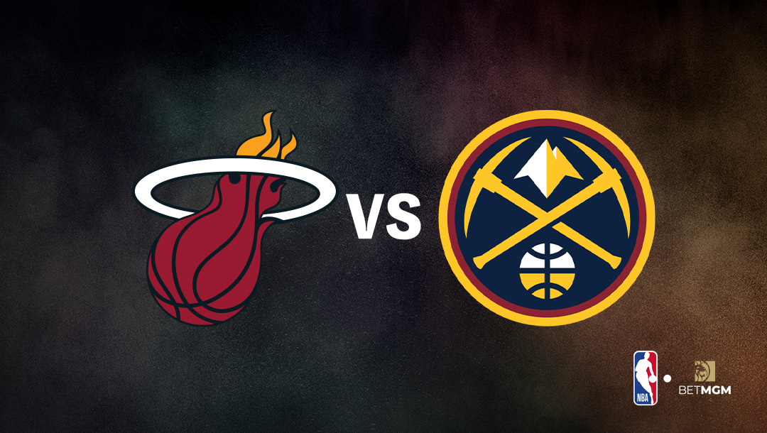 NBA Prop Bets Today, Odds & Heat-Nuggets Prediction Game 5