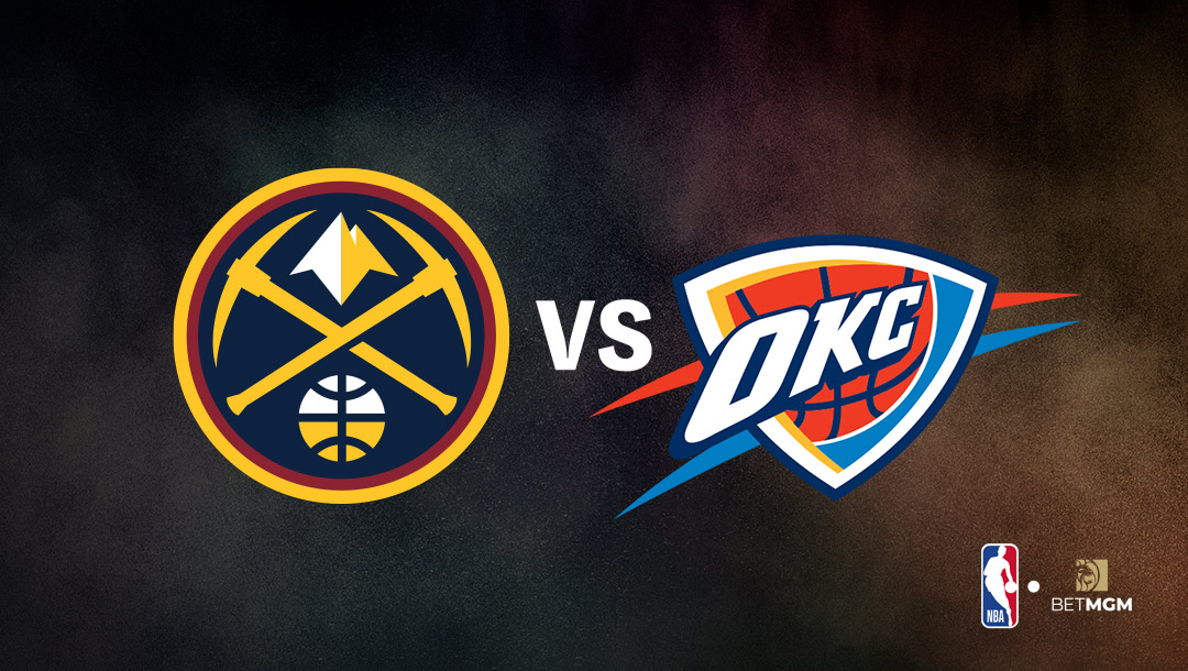 Nuggets vs. Thunder Betting Odds, Free Picks, and Predictions - 8:10 PM ET (Wed, Nov 23, 2022)