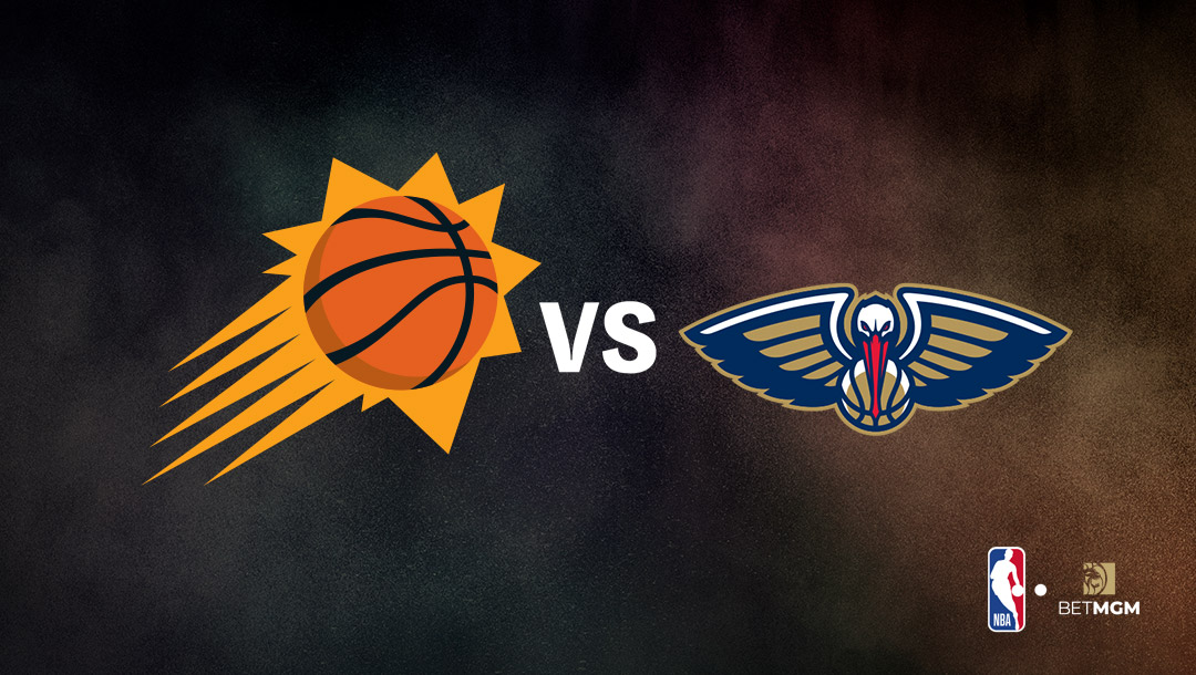 Suns vs Pelicans Prediction, Odds, Best Bets & Team Props – NBA, Apr. 1